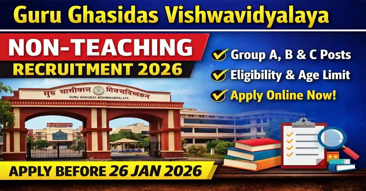 Guru Ghasidas Vishwavidyalaya Non-Teaching Recruitment 2026