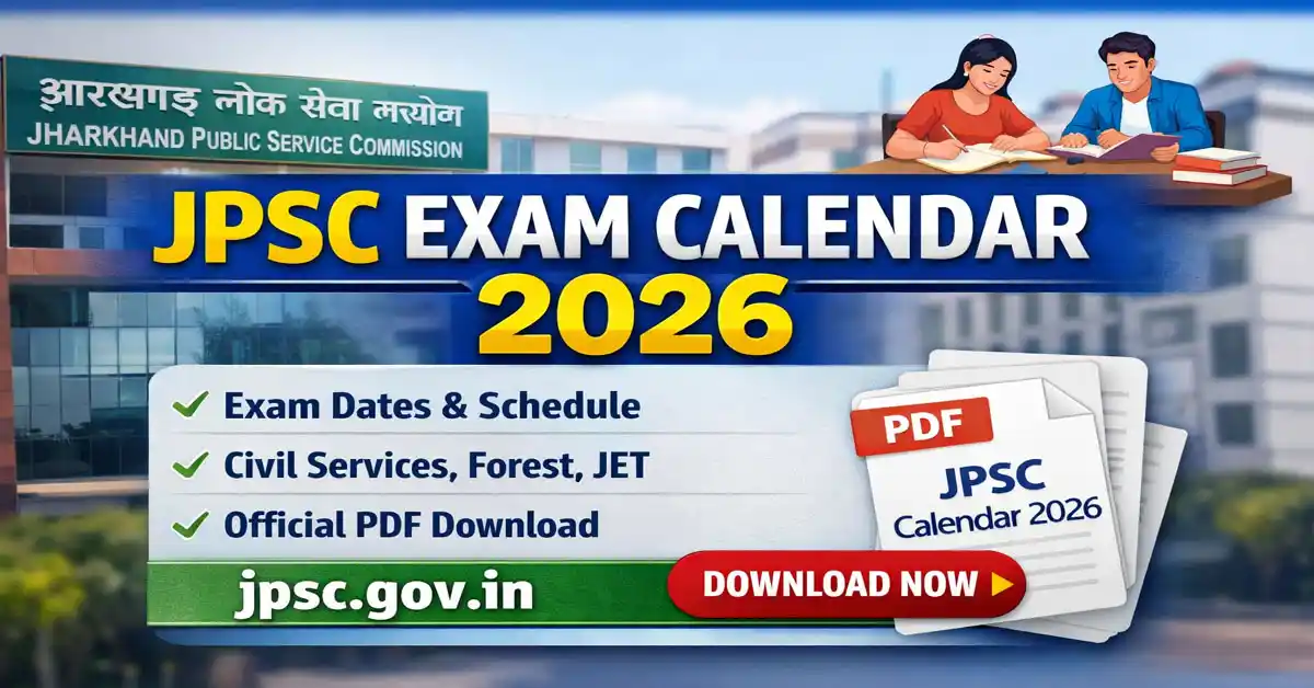 JPSC Exam Calendar 2026 Released