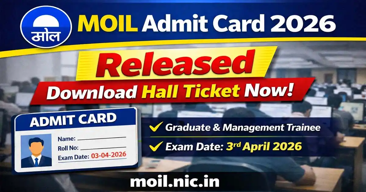 MOIL Admit Card 2026