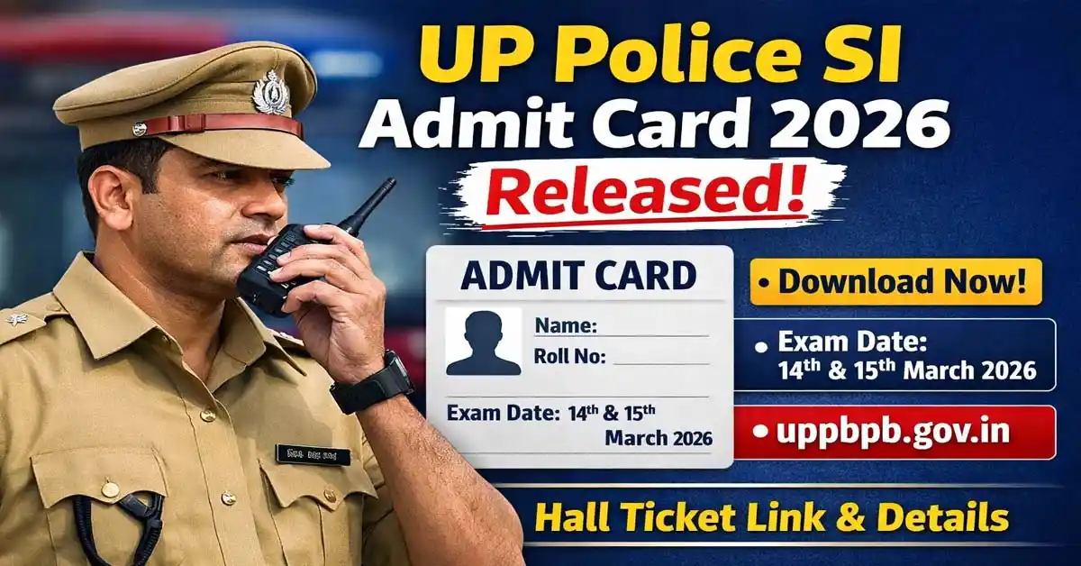 UP Police Sub Inspector SI Admit Card 2026
